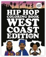 URBAN MEDIA HIP HOP COLORING BOOK - WEST COAST EDITION