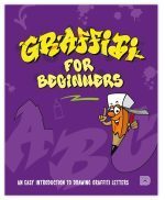 URBAN MEDIA GRAFFITI FOR BEGINNERS BU92316 BOOK