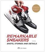 URBAN MEDIA REMARKABLE SNEAKERS BOOK