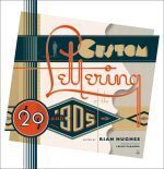 CUSTOM LETTERING OF THE 20S AND 30S URBAN MEDIA BOOK