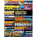 Repainting Subway Art - Tripl a.k.a Furious 21 x 27,5 cm 196 pages