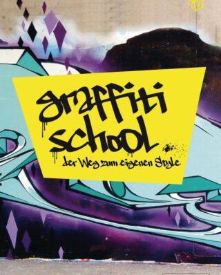 URBAN MEDIA GRAFFITI SCHOOL GERMAN EDITION BOOK
