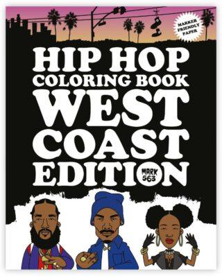 URBAN MEDIA HIP HOP COLORING BOOK - WEST COAST EDITION