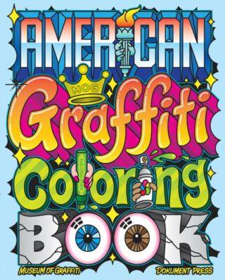 AMERICAN GRAFFITI COLORING BOOK URBAN MEDIA BOOK