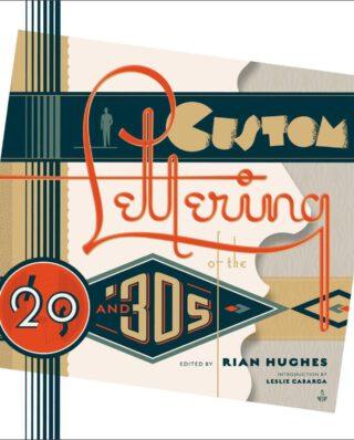 CUSTOM LETTERING OF THE 20S AND 30S URBAN MEDIA BOOK